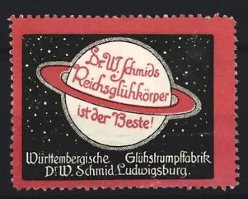 Reklamemarke Ludwigsburg, Dr. W. Schmids Reichsglühkörper, Saturn-Illustration