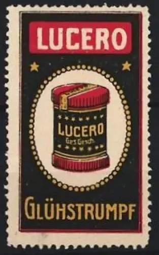 Reklamemarke Lucero Glühstrumpf, Dose, Sterne
