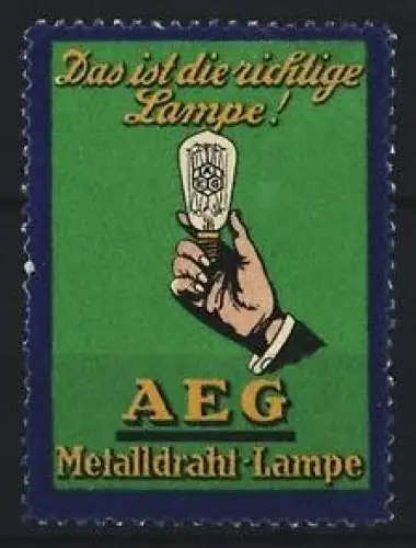 Reklamemarke AEG Metalldraht-Lampe, Glühbirne in Hand