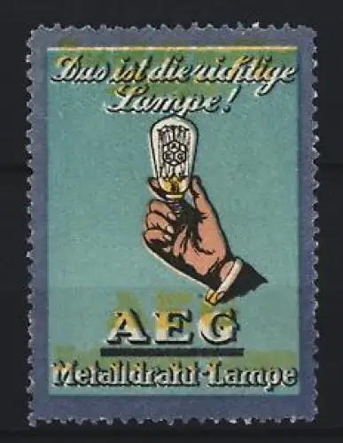 Reklamemarke AEG Metalldraht-Lampe, Hand mit Glühbirne