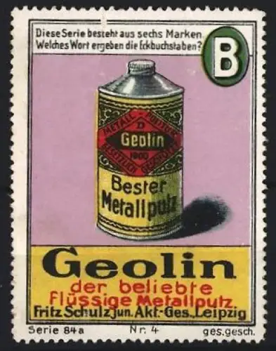 Reklamemarke Leipzig, Geolin, der beliebte flüssige Metallputz, Metallputzdose