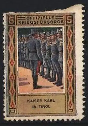 Reklamemarke Tirol, Kaiser Karl in Tirol, Militärparade