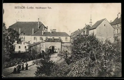 AK Bitsch /Lothr., Strassburger Tor