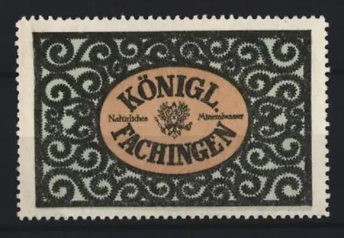 Reklamemarke Königlich Fachingen, Mineralwasser, Verzierungsmuster und Logo im Zentrum