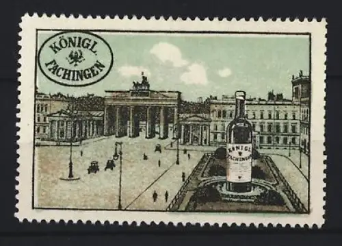 Reklamemarke Berlin, Königlich Fachingen, Mineralwasser, Brandenburger Tor mit Flasche