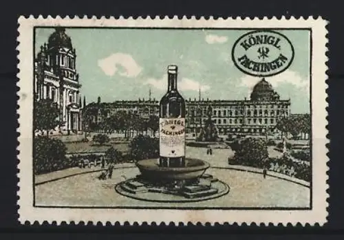 Reklamemarke Königlich Fachingen, Mineralwasser, Flasche auf Brunnen