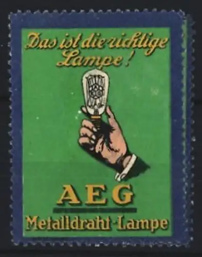 Reklamemarke AEG, Metalldraht-Lampe, Hand mit Glühbirne