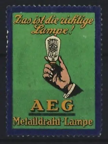 Reklamemarke AEG, Metalldraht-Lampe, Hand mit Glühbirne
