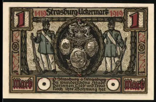 Notgeld Strasburg /Uckermark 1919, 1 Mark, Soldaten und Stadtansichten mit Stadtwappen
