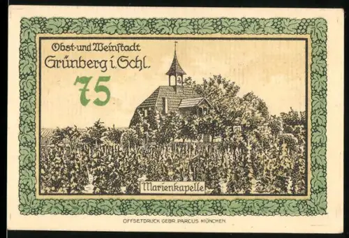 Notgeld Grünberg i. Schl. 1921, 75 Pfennig, Marienkapelle und Stadtwappen mit Figuren und Weinreben