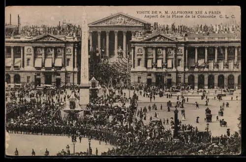 AK Paris, Place de la Concorde, Visite de S. M. Alphonse XIII. à Paris