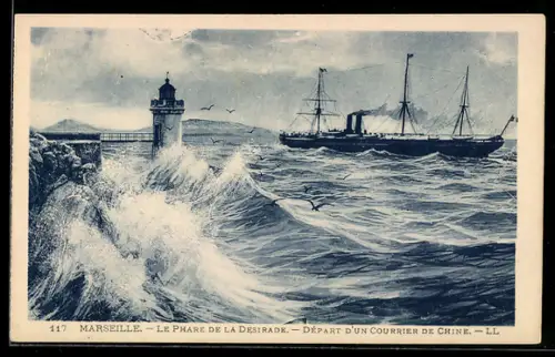 AK Marseille, Le Phare de la Désirade, Départ d`un Courrier de Chine, Hafen