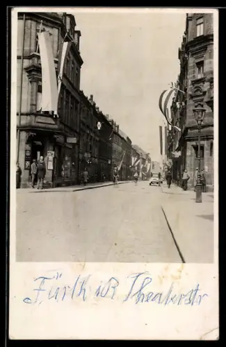 Foto-AK Fürth, Blick in die Theaterstrasse, 