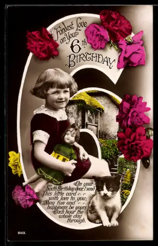 AK Kleines Mädchen mit Puppe, Katze, Geburtstagsgruss zum 6. Geburtstag