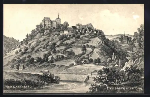 Künstler-AK Freusburg an der Sieg, Burgansicht und Ortsansicht nach C. Hohe 1850