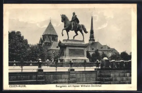 AK Essen-Ruhr, Burgplatz, Kaiser Wilhelm-Denkmal