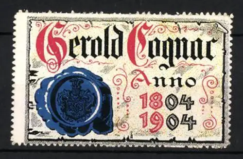 Reklamemarke Gerold Cognac, hundertjähriges Jubiläum, blaues Wachssiegel