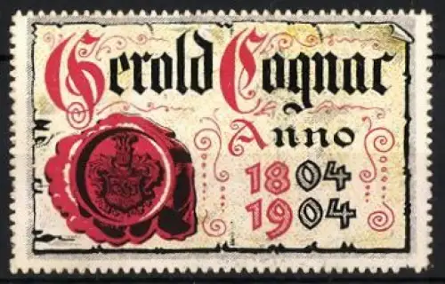Reklamemarke Gerold Cognac, Hundertjähriges Jubiläum, Rotes Wachssiegel