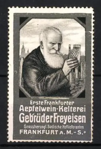 Reklamemarke Frankfurt a. M., Gebrüder Freyeisen, Apfelwein-Kelterei, Mann mit Glas Apfelwein