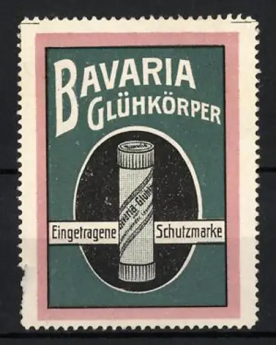 Reklamemarke Bavaria Glühkörper, Glühlampen, Zylinderform