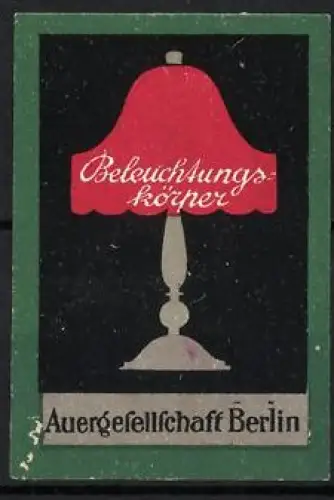 Reklamemarke Berlin, Auergesellschaft, Beleuchtungskörper, Rote Lampe