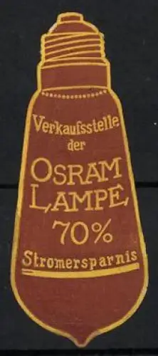 Reklamemarke Osram, Glühlampen, Glühbirne mit Stromersparnis