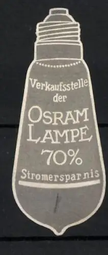 Reklamemarke Osram, Glühlampen und Beleuchtungskörper, Glühbirne, Grau