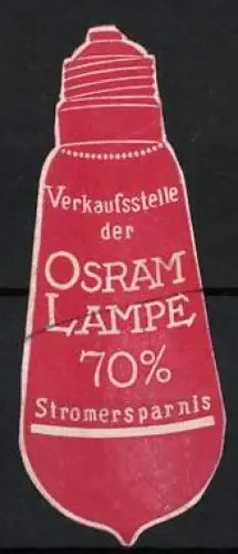 Reklamemarke Osram, Glühlampen und Beleuchtungskörper, Glühbirne, rot