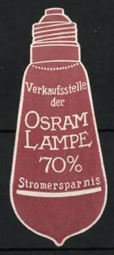 Reklamemarke Osram, Glühlampen und Beleuchtungskörper, Glühbirne, rot