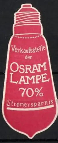 Reklamemarke Osram, Glühlampen und Beleuchtungskörper, Glühbirne, rot