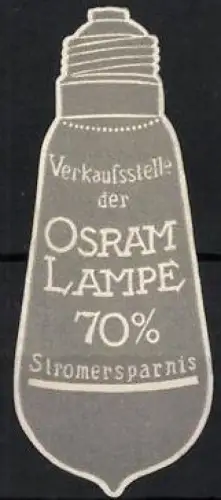Reklamemarke Osram, Glühlampen und Beleuchtungskörper, Glühbirne, grau