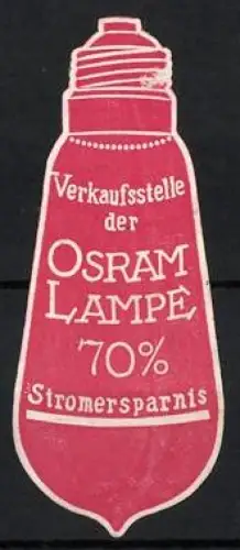 Reklamemarke Osram, Glühlampen und Beleuchtungskörper, Glühbirne, rot