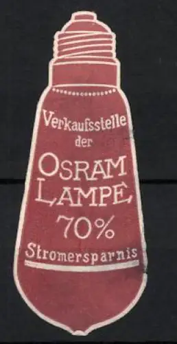 Reklamemarke Osram, Glühlampen und Beleuchtungskörper, Glühbirne, rot