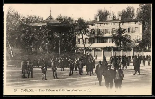 AK Toulon, Place d`Armes et Préfecture Maritime