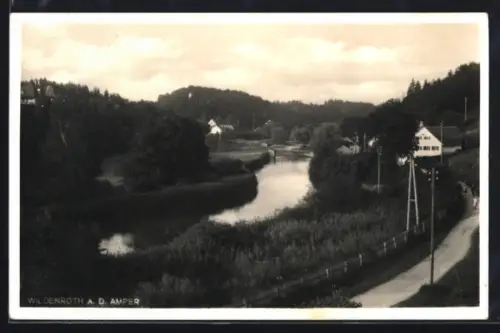 AK Wildenroth a. d. Amper, Flusslandschaft an der Amper mit Brücke und Häusern