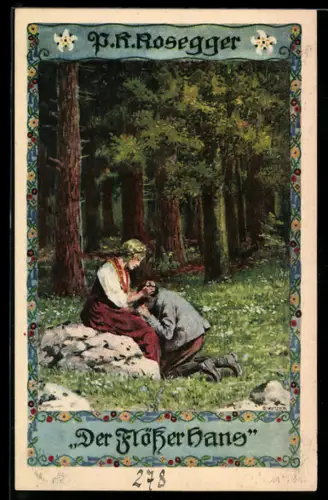 Künstler-AK Ernst Kutzer: P. K. Rosegger, Der Flösser Hans, Trauerndes Paar