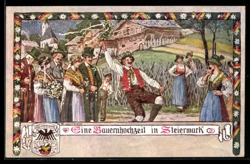 Künstler-AK Ernst Kutzer: Verlag des Verein Südmark, Eine Bauernhochzeit in Steiermark