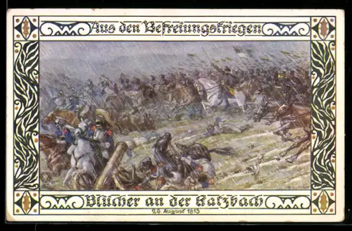 Künstler-AK Ernst Kutzer: Blücher in der Schlacht an der Katzbach 1813, Eiserne Zeit, Befreiungskriege