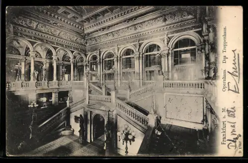 AK Frankfurt a. M., Opernhaus, Das Treppenhaus