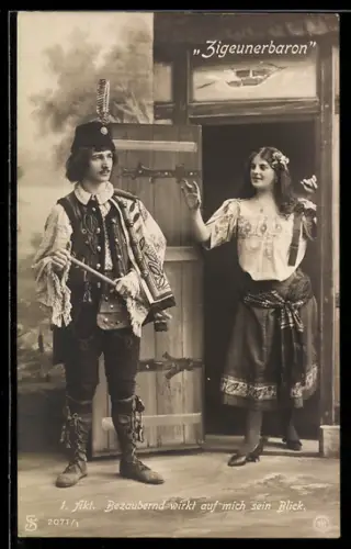 AK Zigeunerbaron, 1. Akt - Bezaubernd wirkt auf mich sein Blick