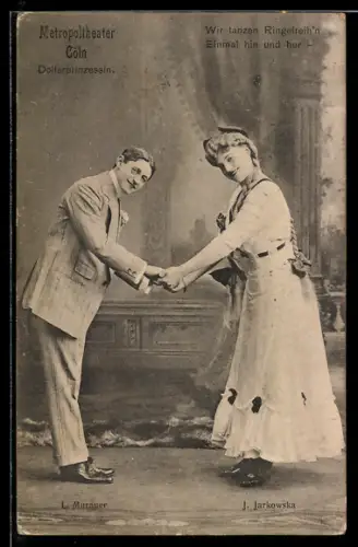 AK Dollarprinzessin, Wir tanzen Ringelreihn, L. Murauer u. J. Jargowska, Metropoltheater Cöln