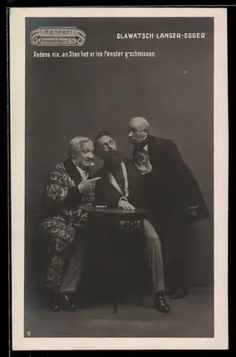 AK Schauspieler Glatsch, Langer und Egger in Dreimadelhaus