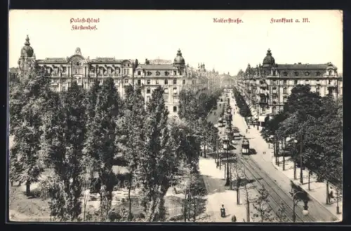AK Frankfurt a. M., Palast-Hotel Fürstenhof, Parkanlage und Kaiserstrasse mit Strassenbahnen