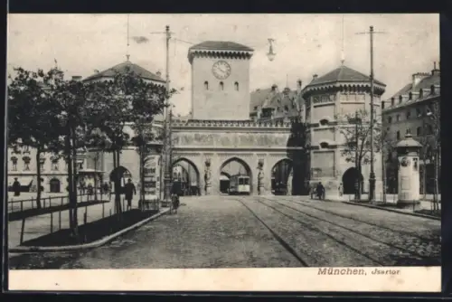 AK München, Isartor mit Strassenbahndurchfahrt, Litfasssäule