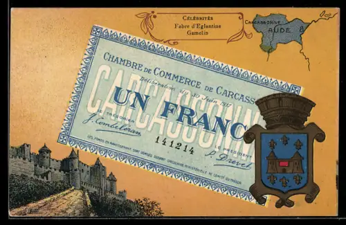 Künstler-AK Carcassonne /Aude, Célébrités, Fabrie d`Eglantine, Gamelin, Geldschein, Wappen