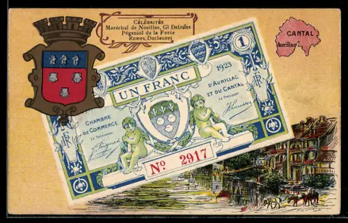 Künstler-AK Aurillac /Cantal, Célébrités: Maréchal de Noailles, Gl. Delzons, Pégianol de la Force, Geldschein, Wappen