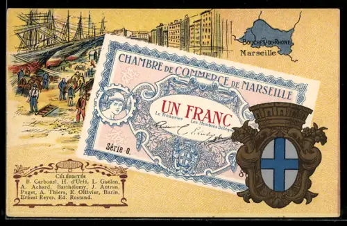 Künstler-AK Marseille /Bouches-du-Rhone, Célébrités: B. Carbonel, H. d`Urfé, L. Gorzlan, Geldschein, Wappen