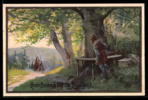 Künstler-AK Fr. Jung: Herr Heinrich sitzt am Vogelherd, Ritter am Wegesrand