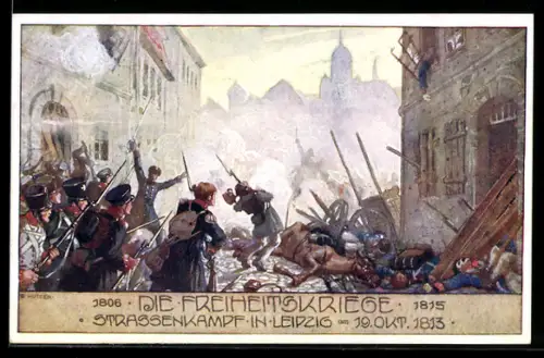 Künstler-AK Ernst Kutzer: Die Freiheitskriege - Strassenkampf in Leipzig 1813