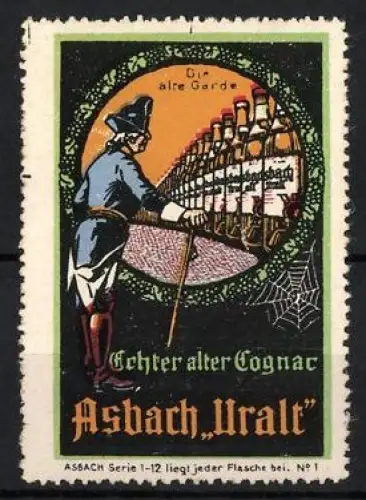 Reklamemarke Asbach, Echter alter Cognac, Soldat mit Flaschenwand
